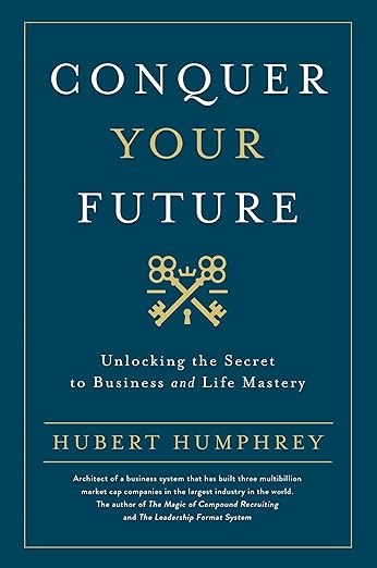 Conquer Your Future